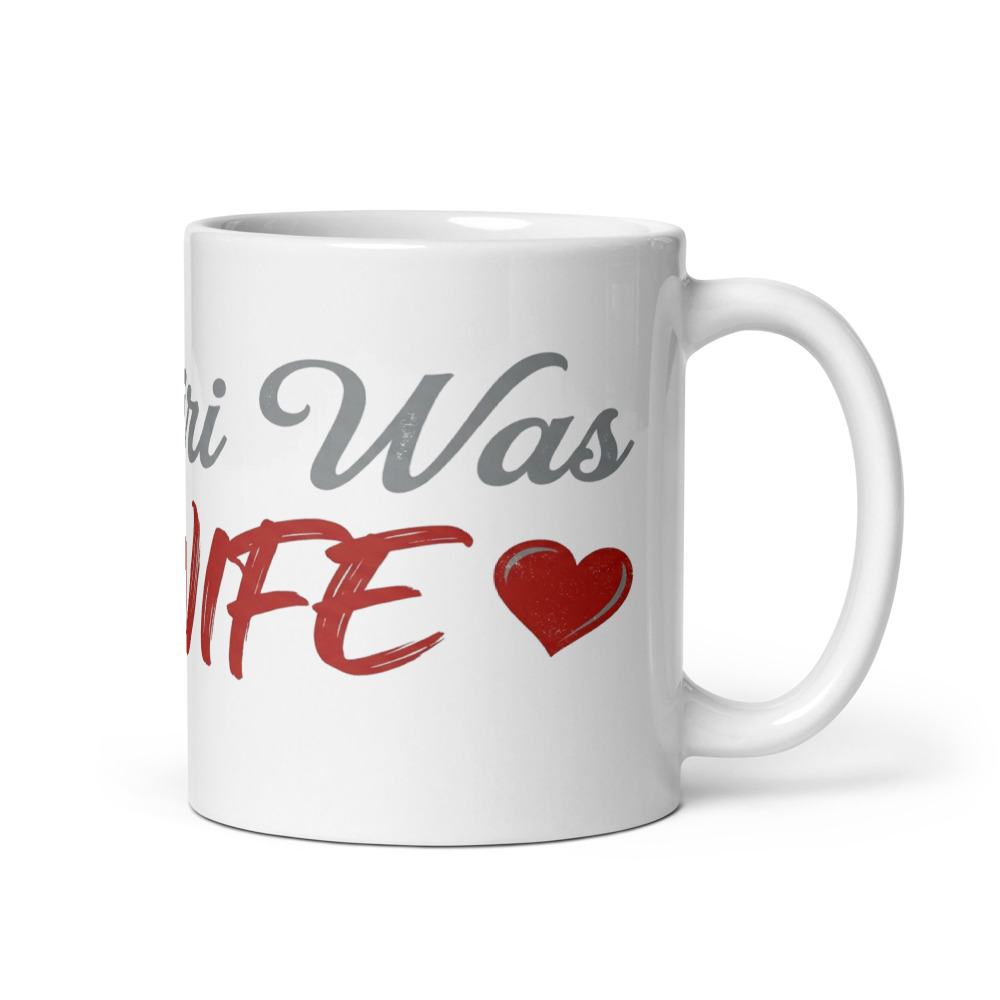 My Siri Was My Wife - mug