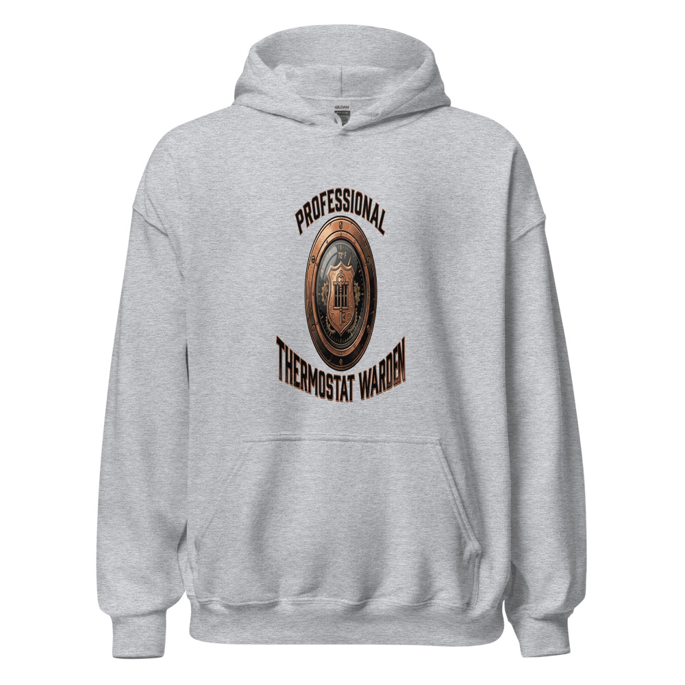 Professional Thermostat Warden - hoodie