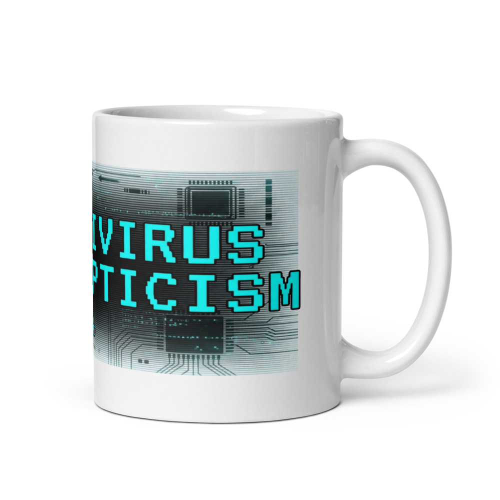 My Antivirus Was Skepticism - mug