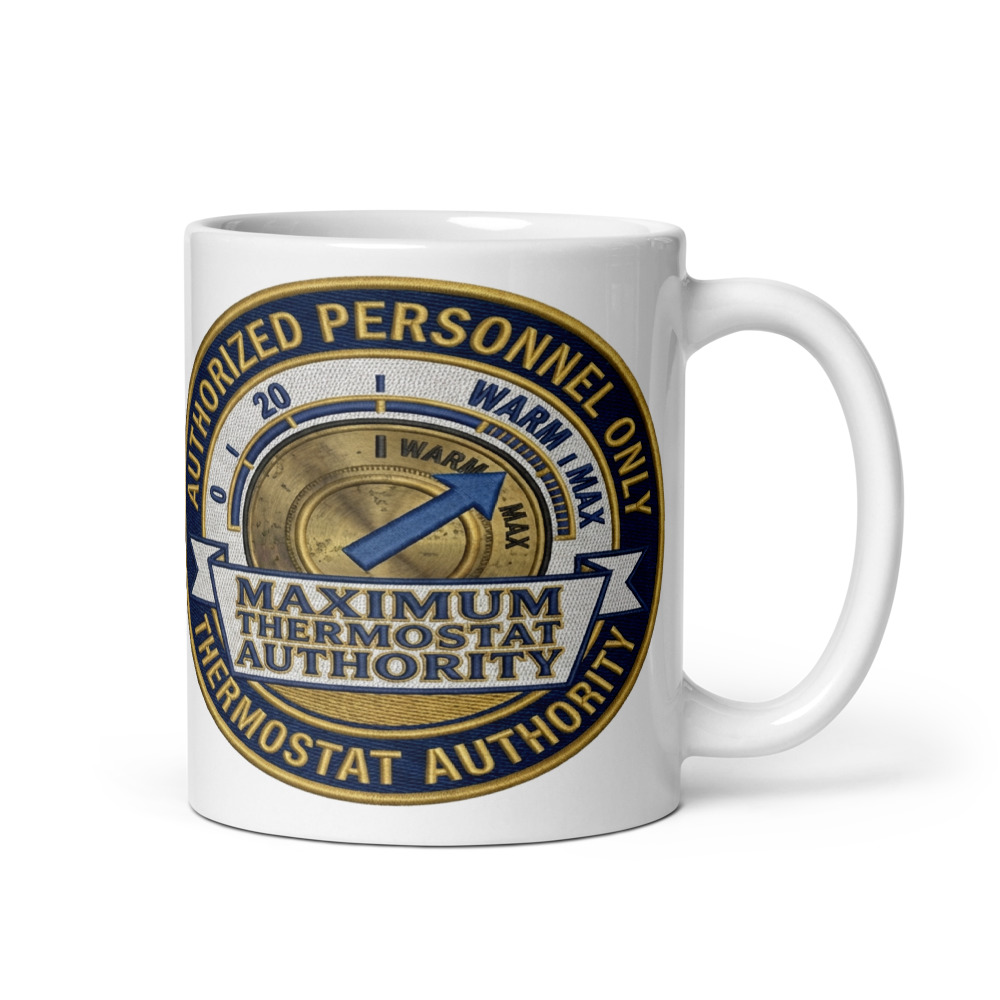 Maximum Thermostat Authority - mug