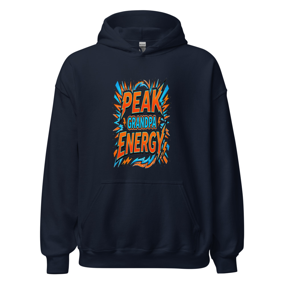 Peak Grandpa Energy - hoodie