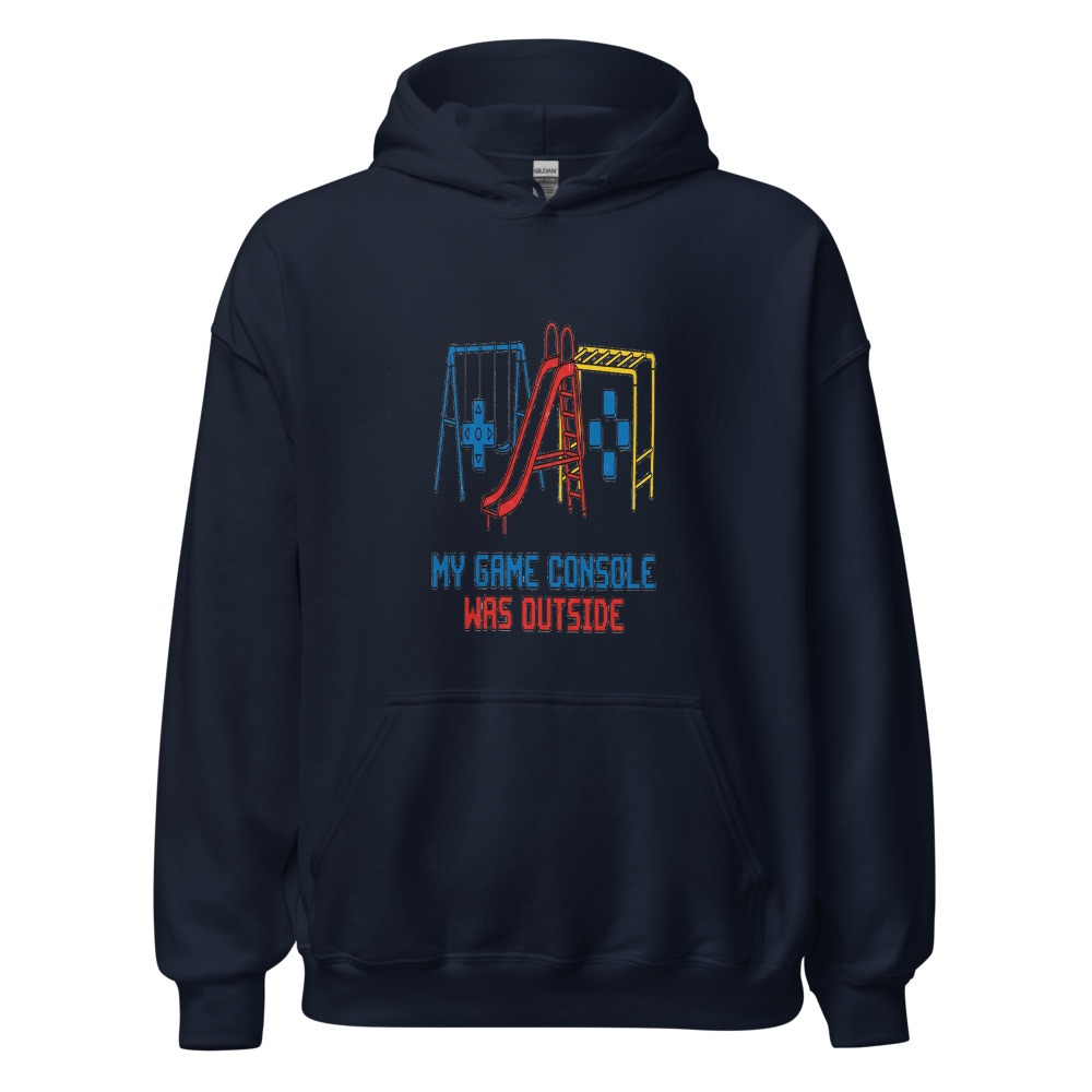 My Game Console Was Outside - hoodie