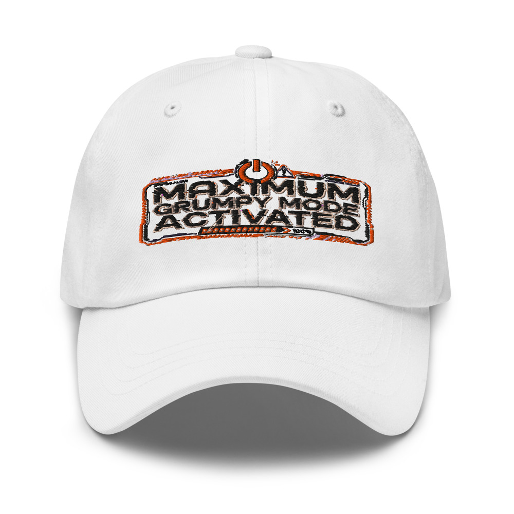 Maximum Grumpy Mode Activated - hat