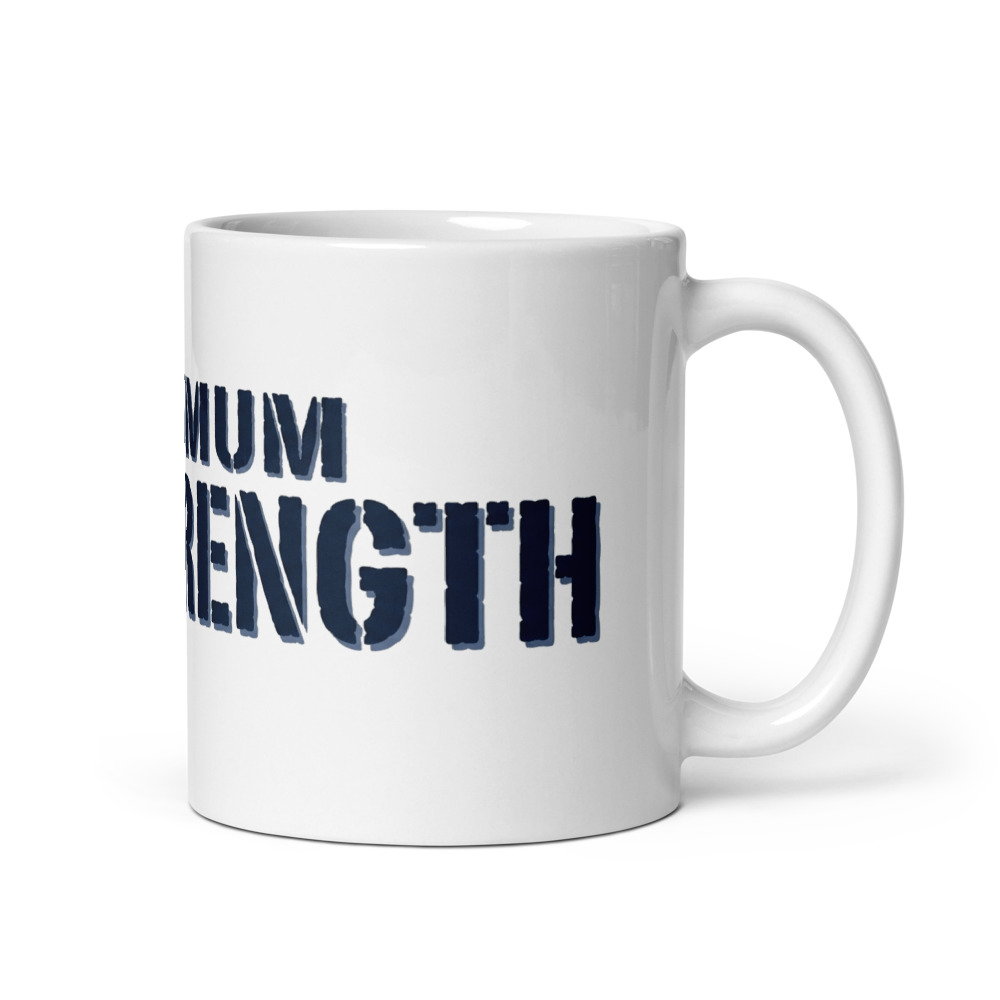 Maximum Dad Strength - mug
