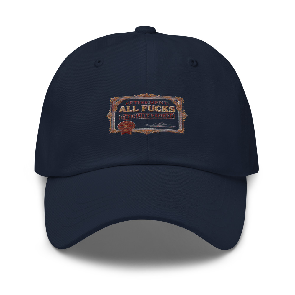 Retirement: All Fucks Officially Expired - hat