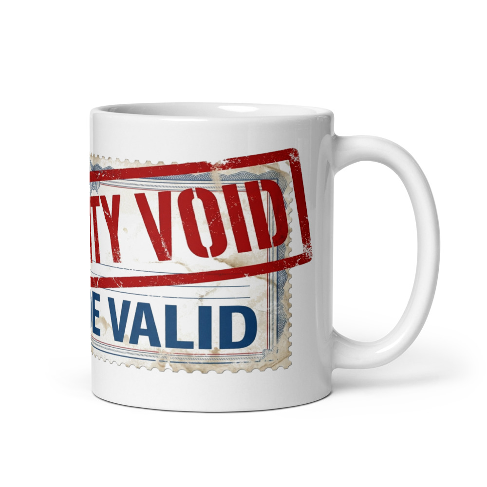 Warranty Void, Attitude Valid - mug