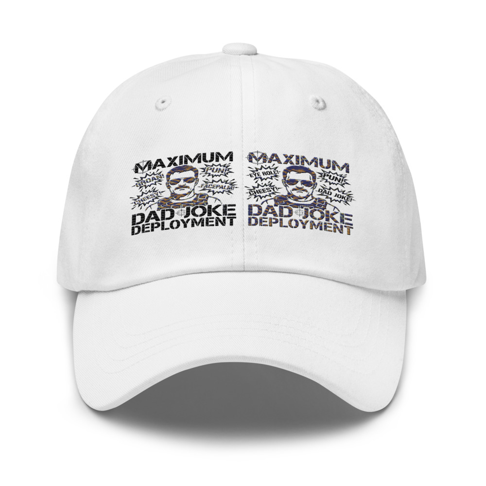 Maximum Dad Joke Deployment - hat