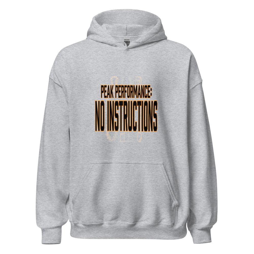 Peak Performance: No Instructions - hoodie