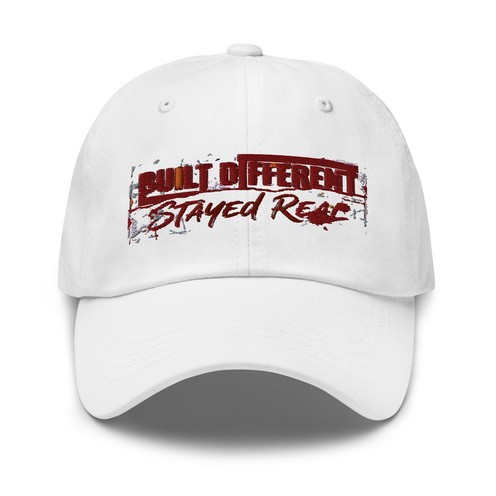 Built Different, Stayed Real - hat