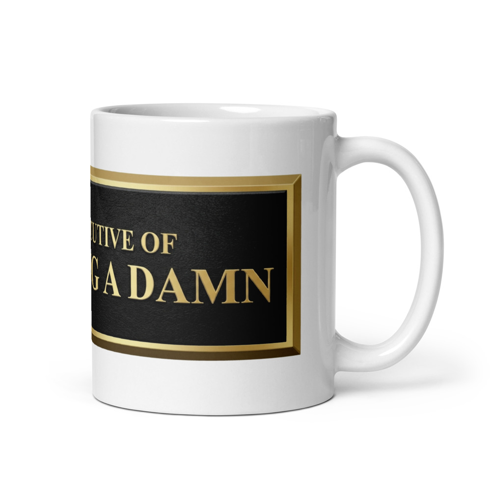 Chief Executive of Not Giving A Damn - mug