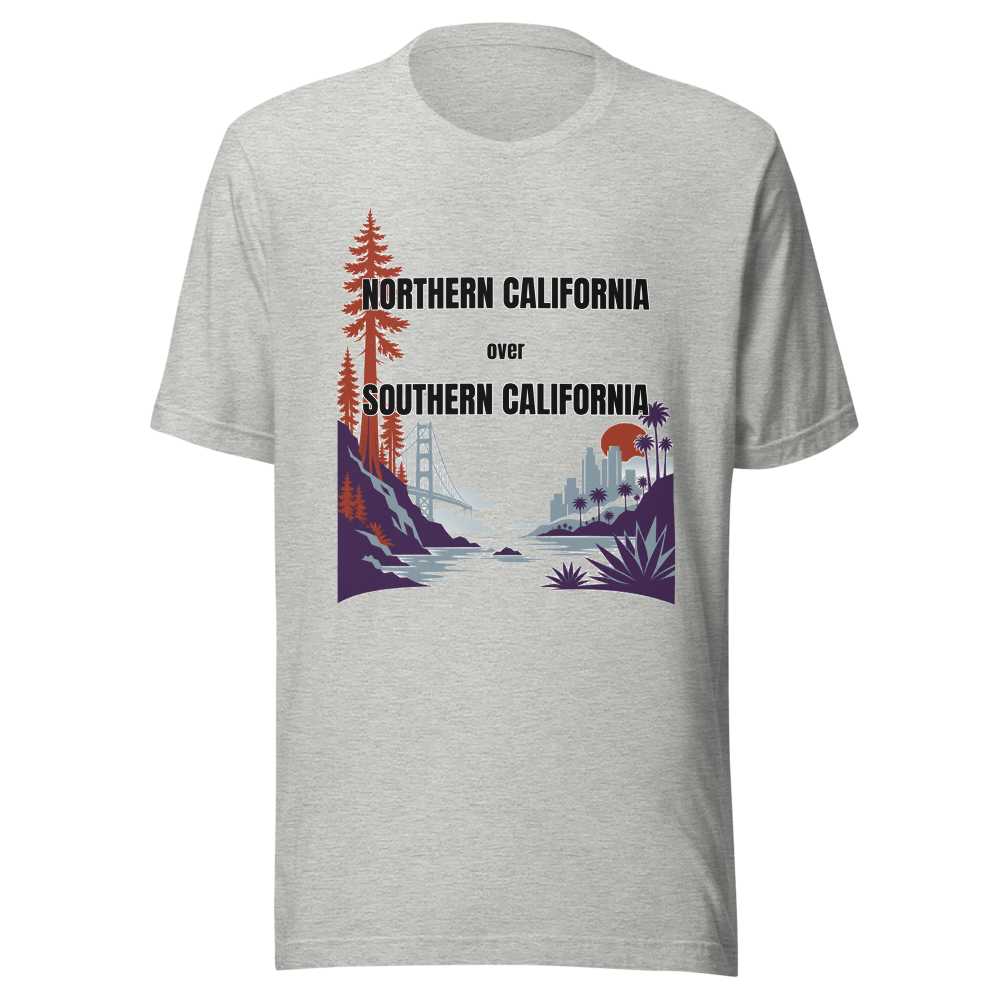Northern California Over Southern California tee — Silicon Valleys Don't Lie