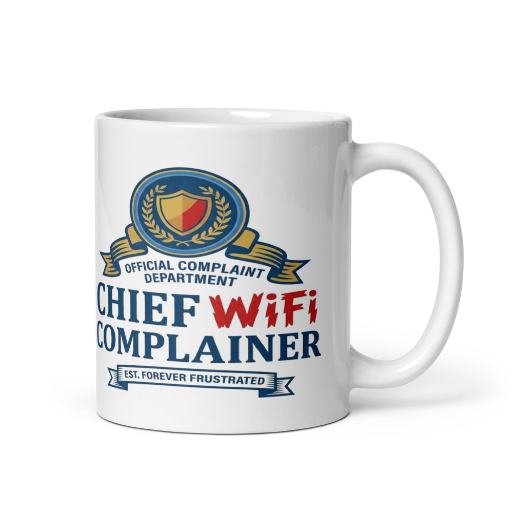Chief WiFi Complainer - mug