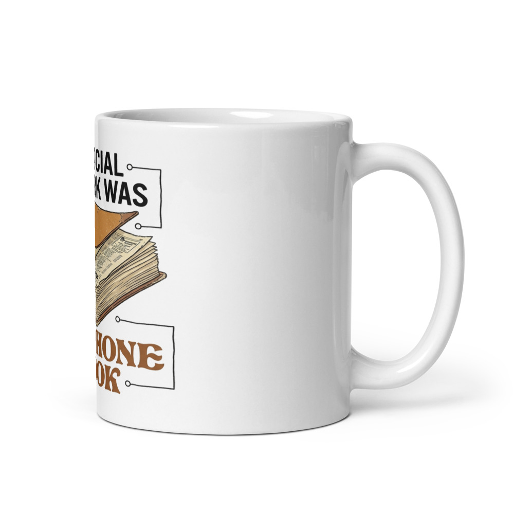 My Social Network Was The Phone Book - mug