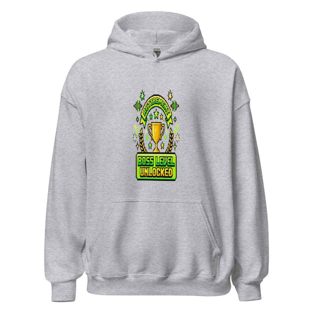 Retirement: Boss Level Unlocked - hoodie