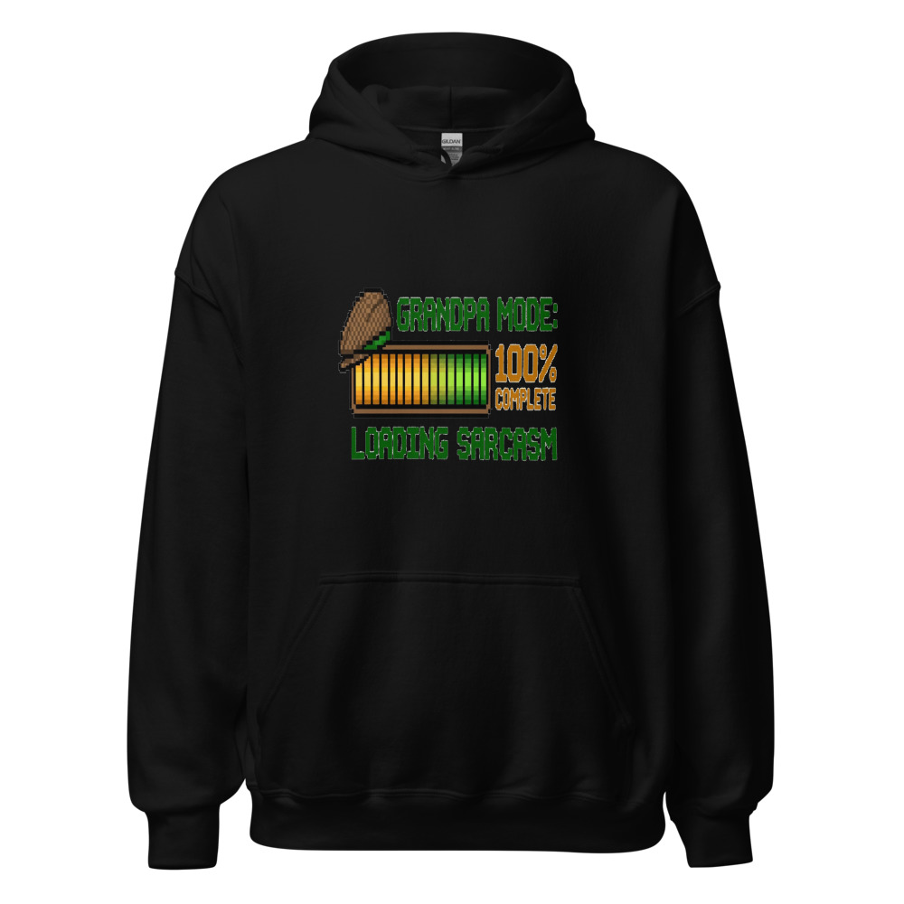 Grandpa Mode: Loading Sarcasm - hoodie