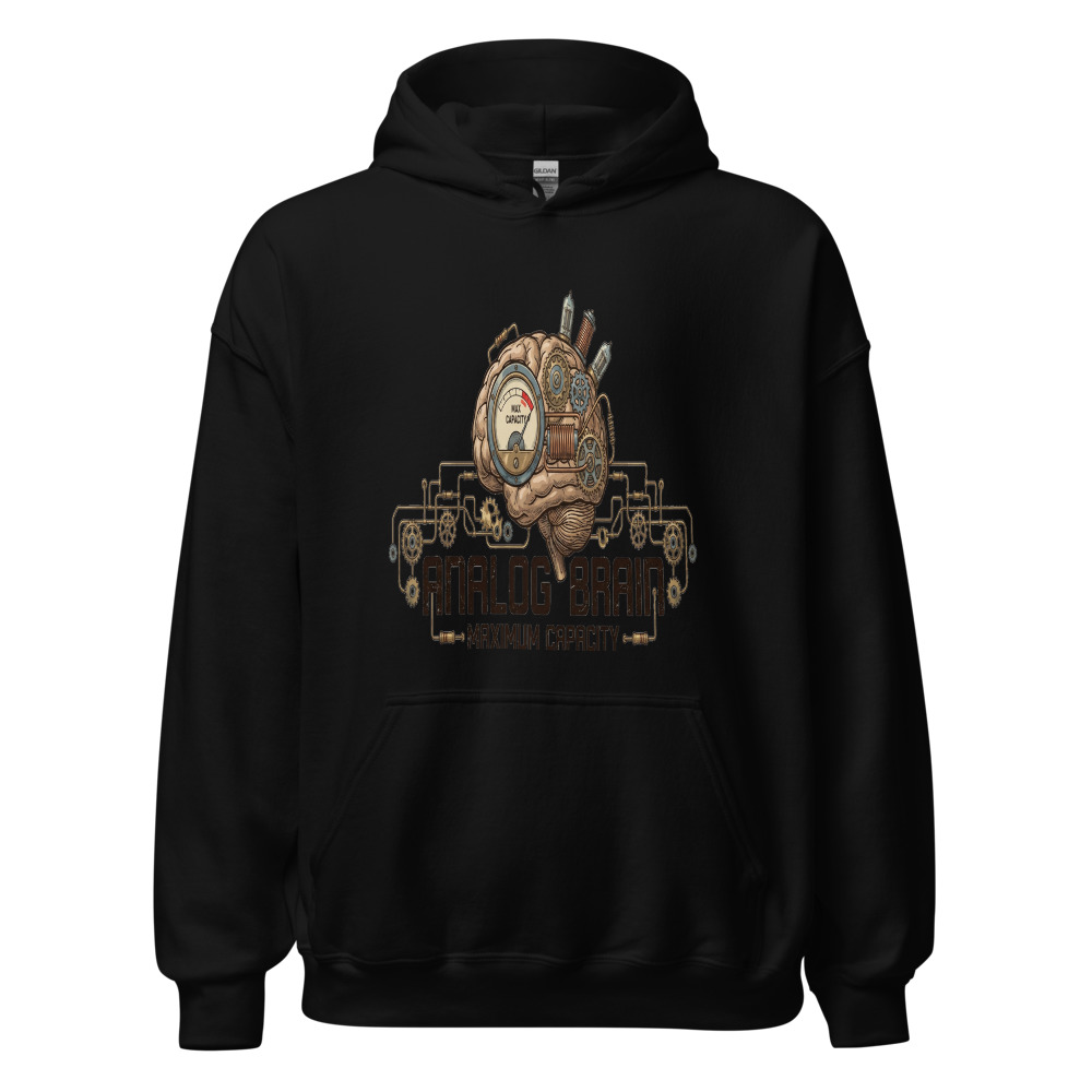 Analog Brain, Maximum Capacity - hoodie