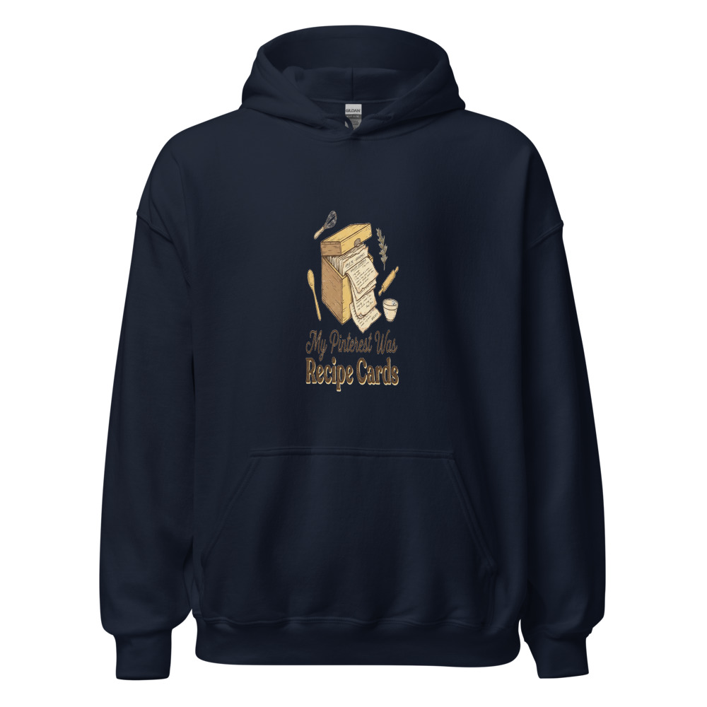 My Pinterest Was Recipe Cards - hoodie