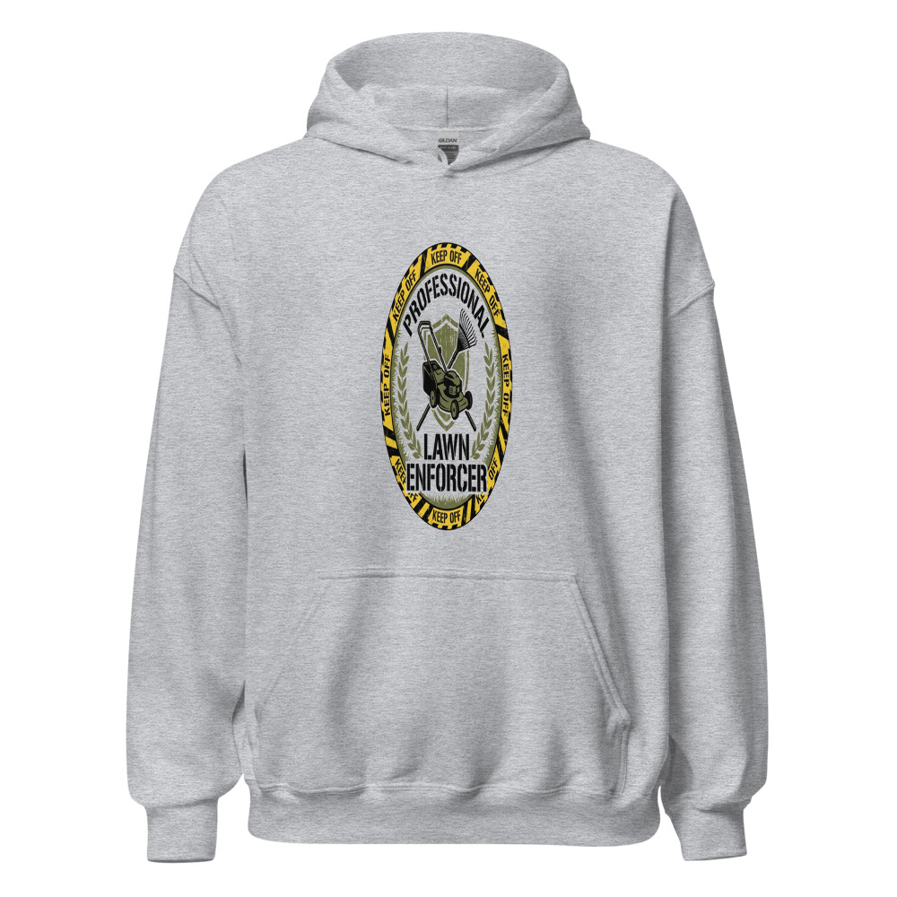 Professional Lawn Enforcer - hoodie