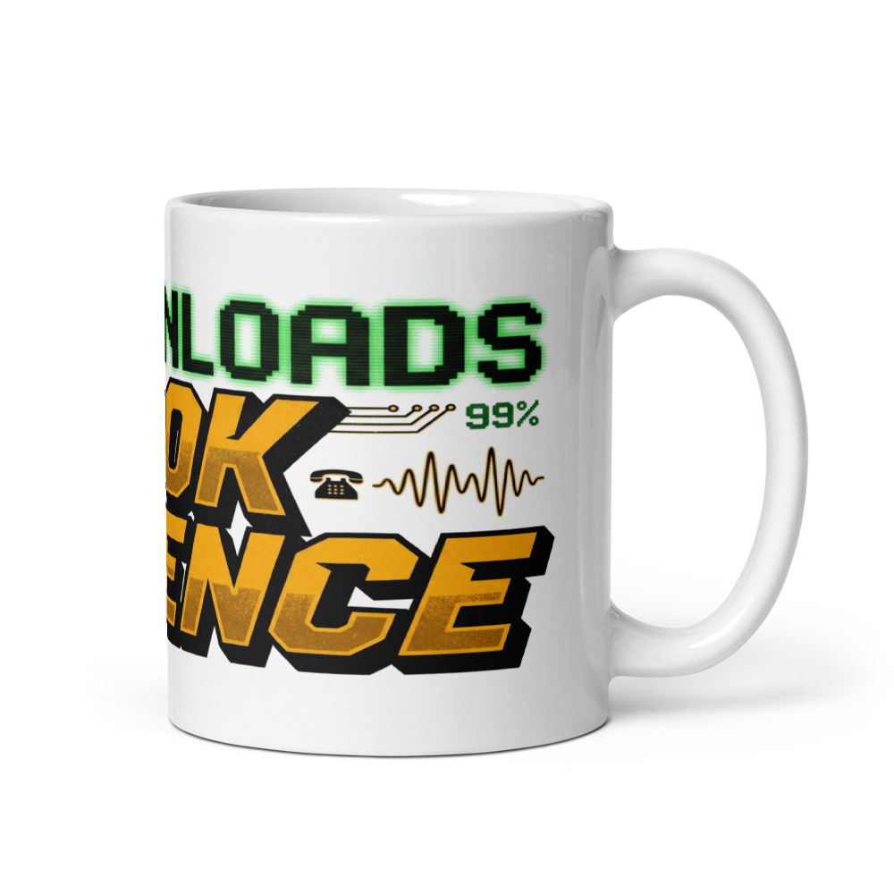 My Downloads Took Patience - mug
