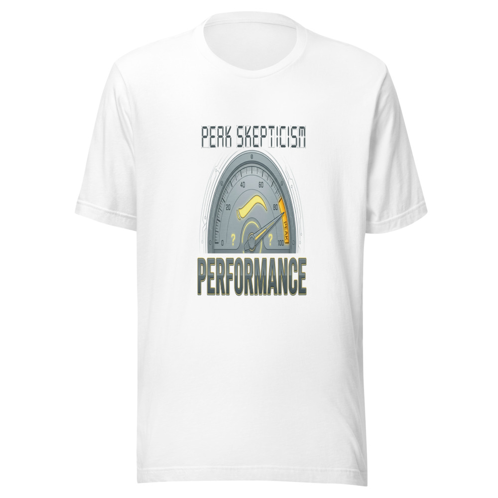 Peak Skepticism Performance - tshirt