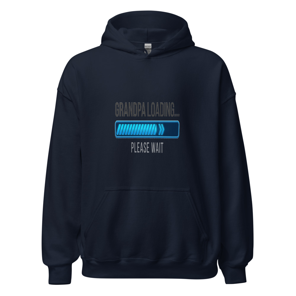 Grandpa Loading... Please Wait - hoodie