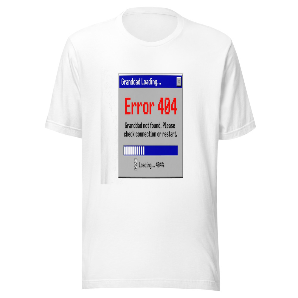 Granddad Loading... Error 404 - tshirt