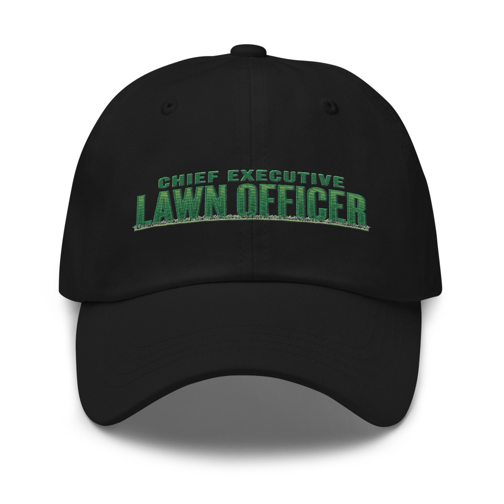 Chief Executive Lawn Officer - hat