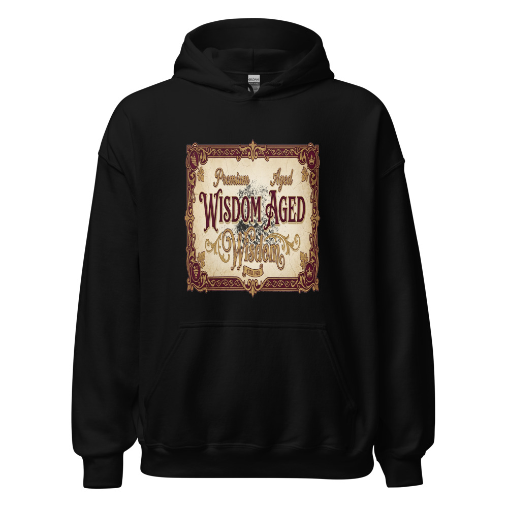 Premium Aged Wisdom - hoodie