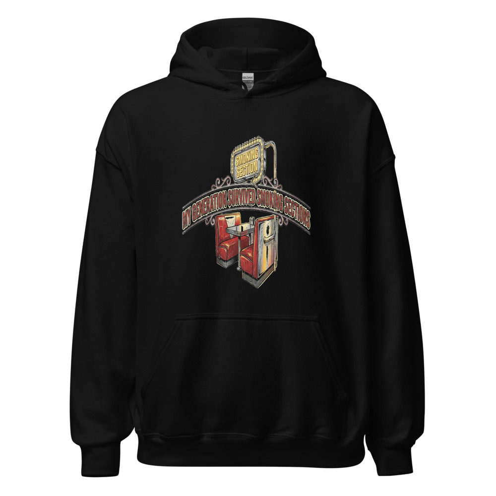 My Generation Survived Smoking Sections - hoodie
