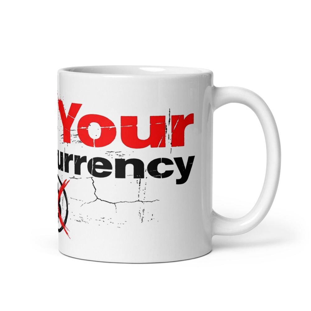 Fuck Your Cryptocurrency - mug