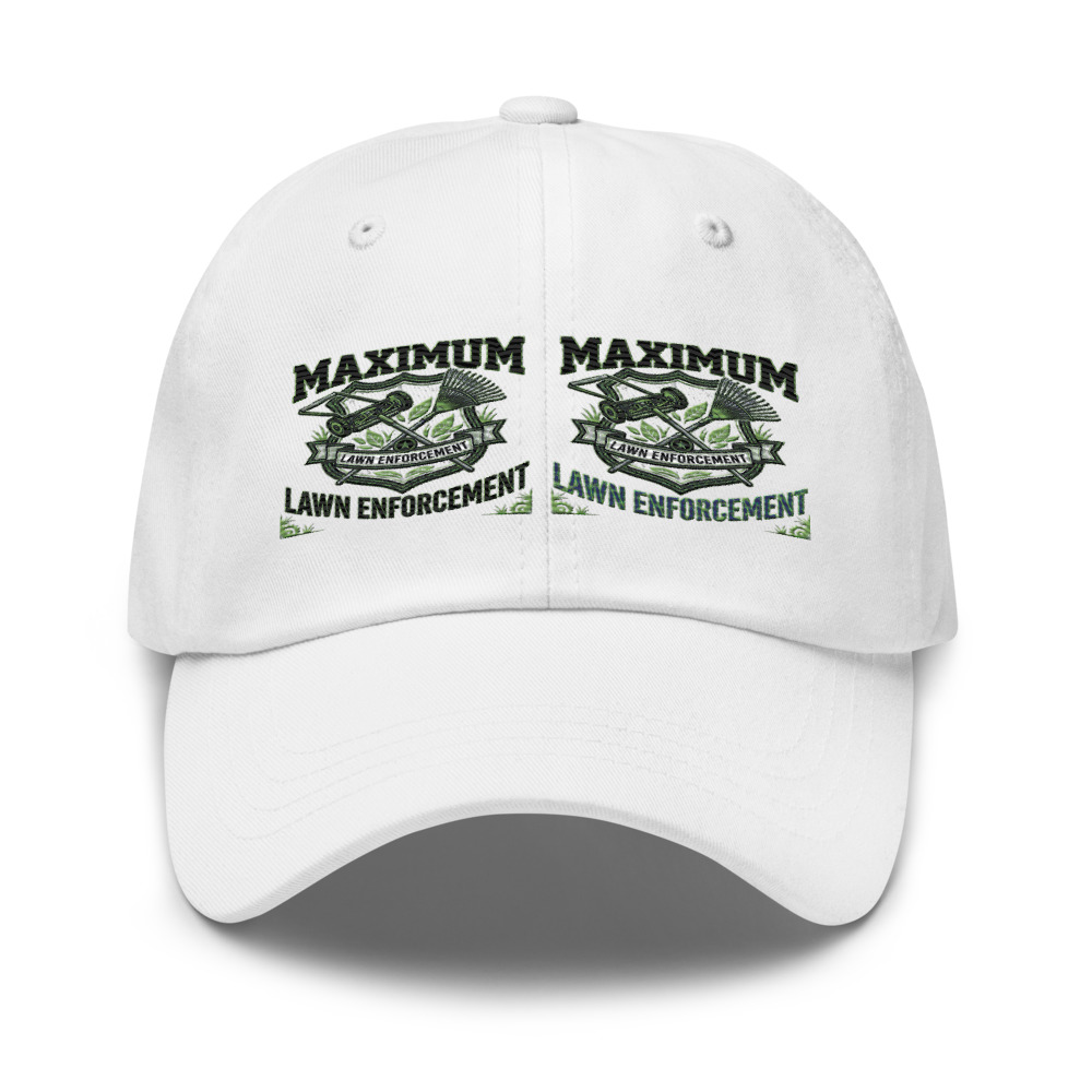 Maximum Lawn Enforcement - hat