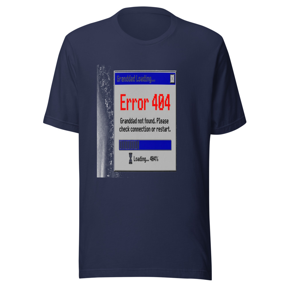 Granddad Loading... Error 404 - tshirt