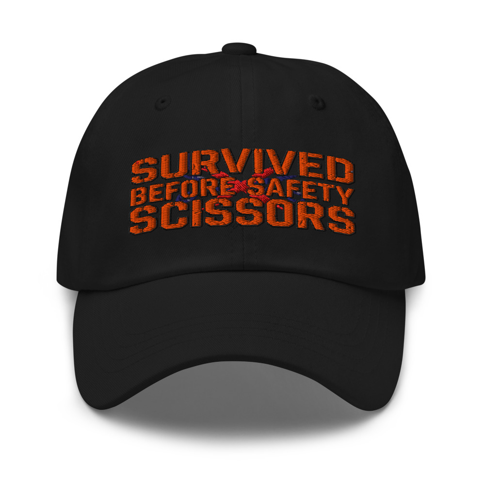 Survived Before Safety Scissors - hat