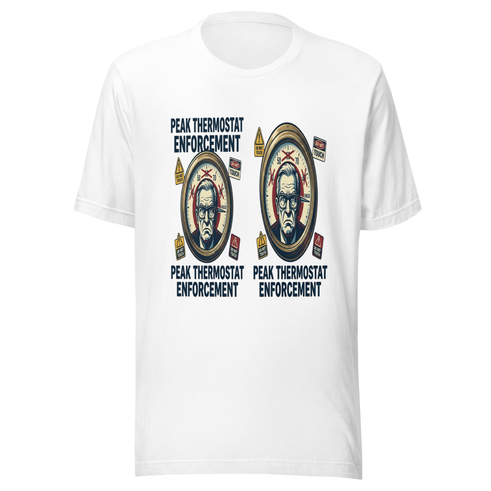 Peak Thermostat Enforcement - tshirt