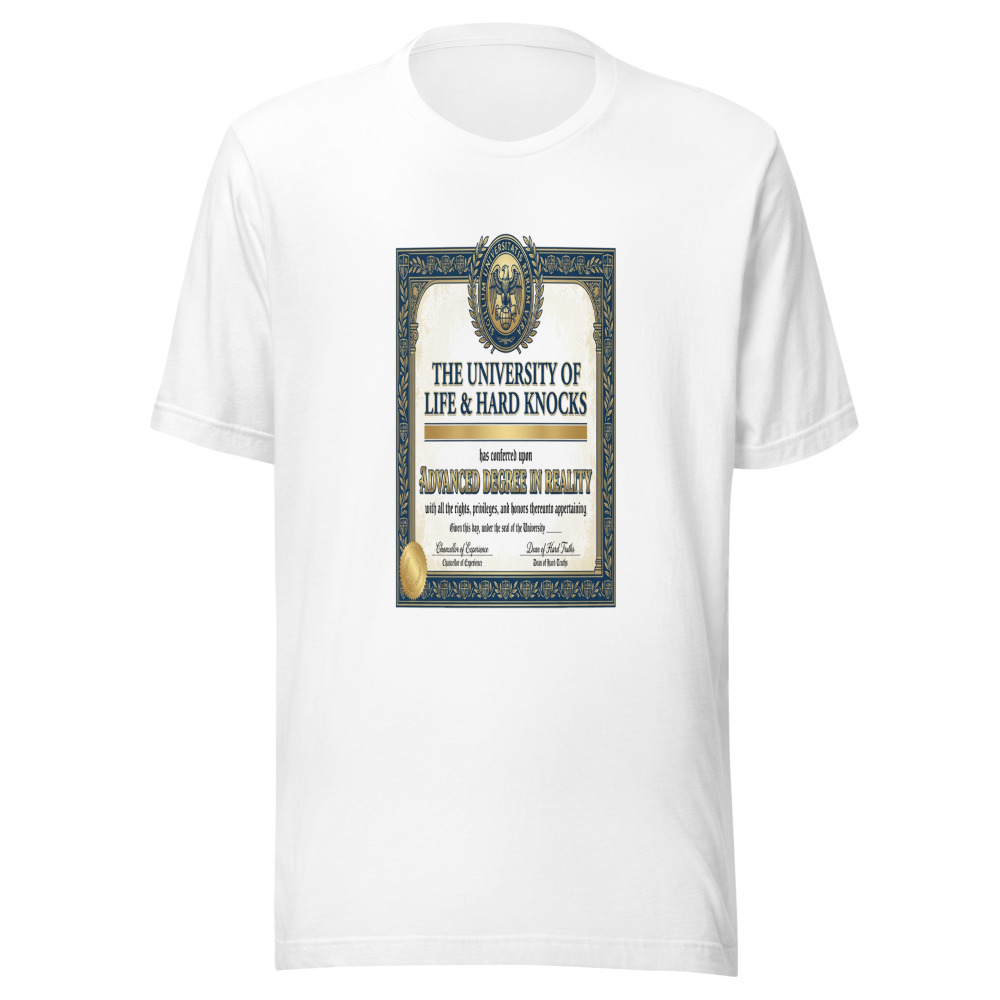 Advanced Degree In Reality - tshirt