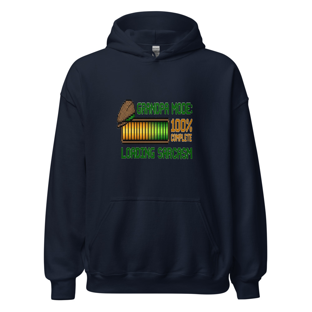 Grandpa Mode: Loading Sarcasm - hoodie