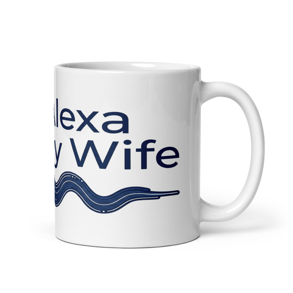 My Alexa Was My Wife - mug