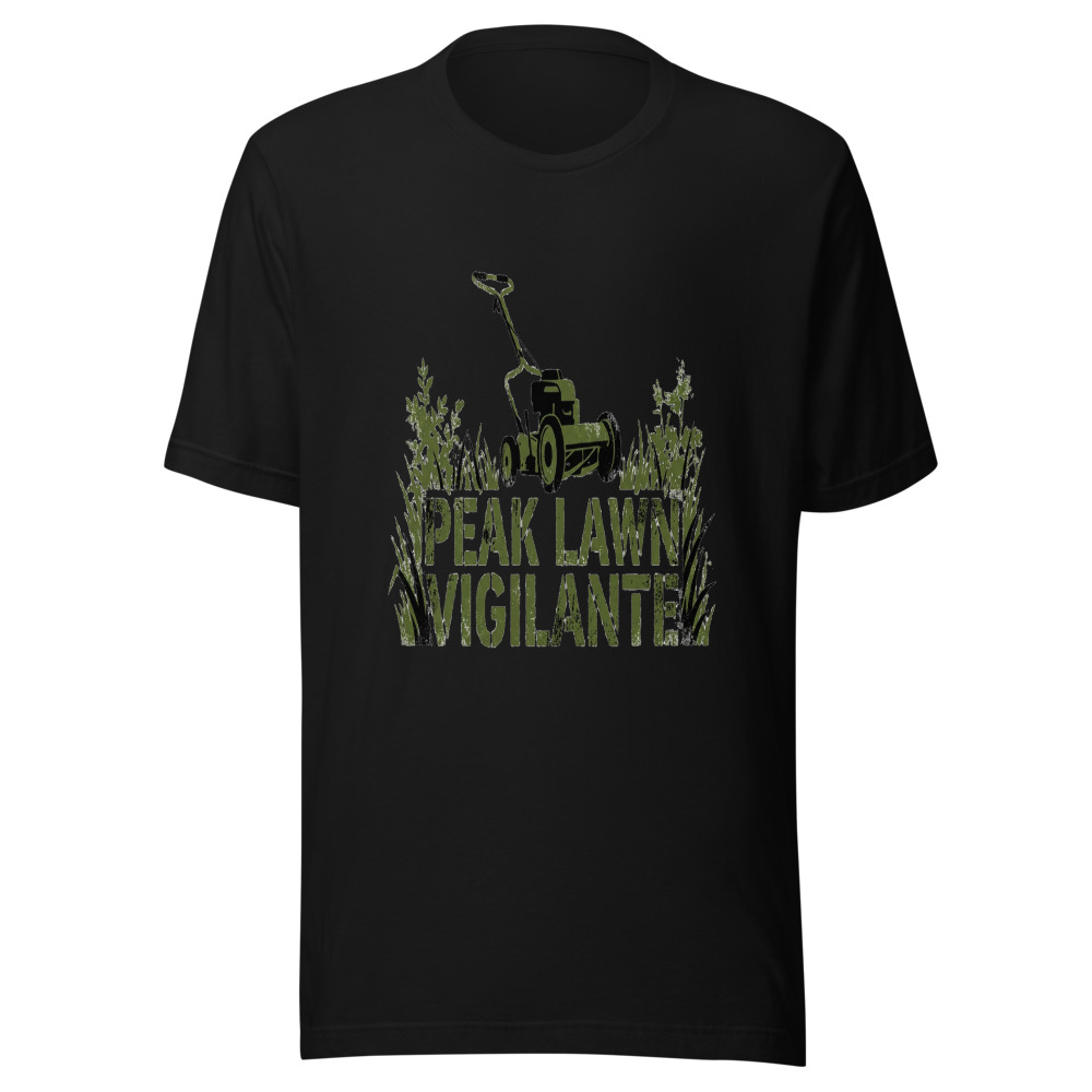 Peak Lawn Vigilante - tshirt