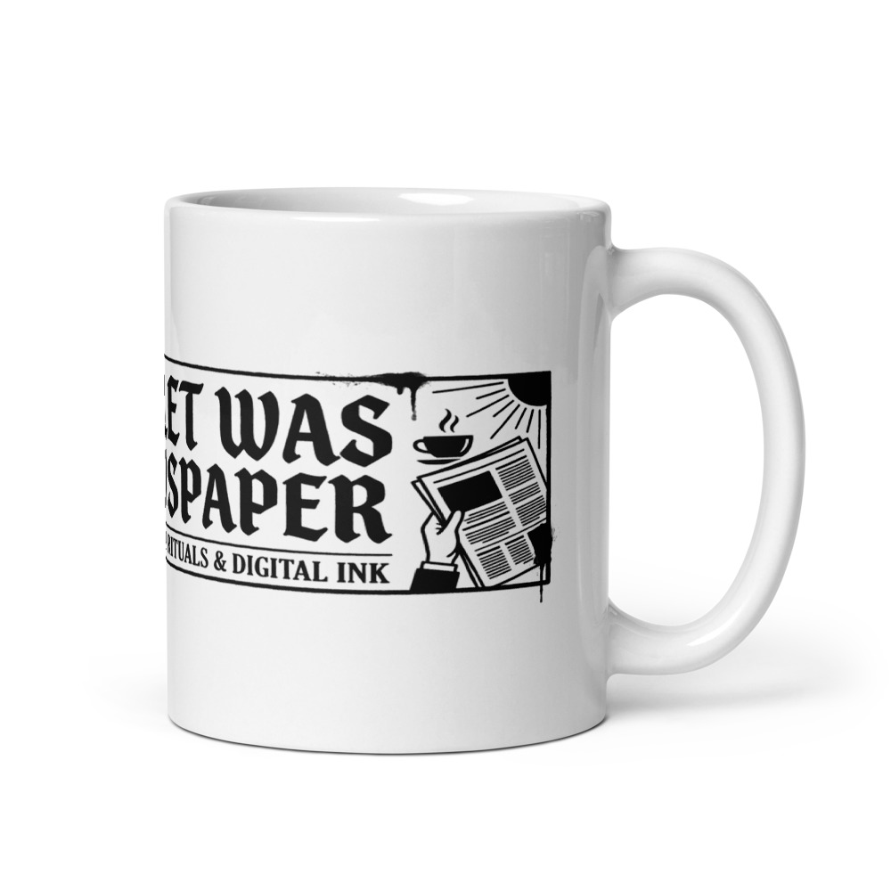 My Tablet Was The Newspaper - mug