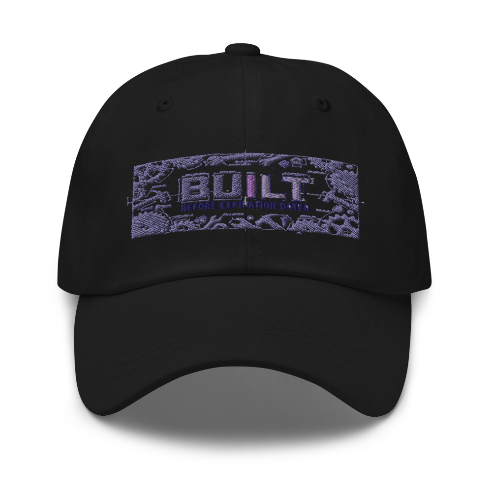 Built Before Expiration Dates - hat