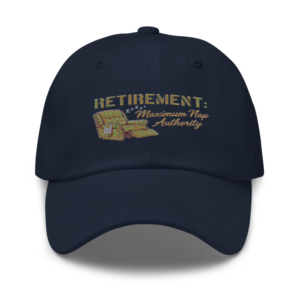 Retirement: Maximum Nap Authority - hat