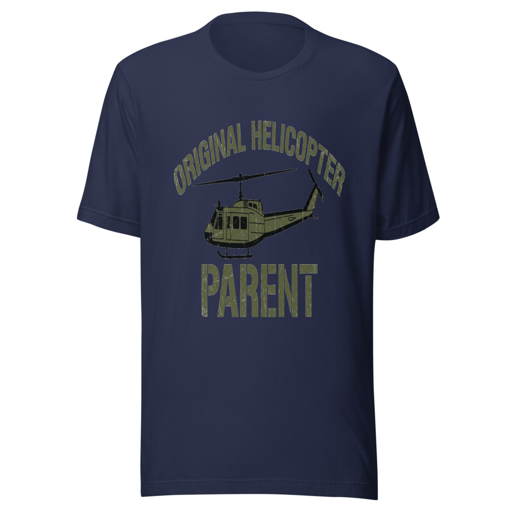 Original Helicopter Parent - tshirt