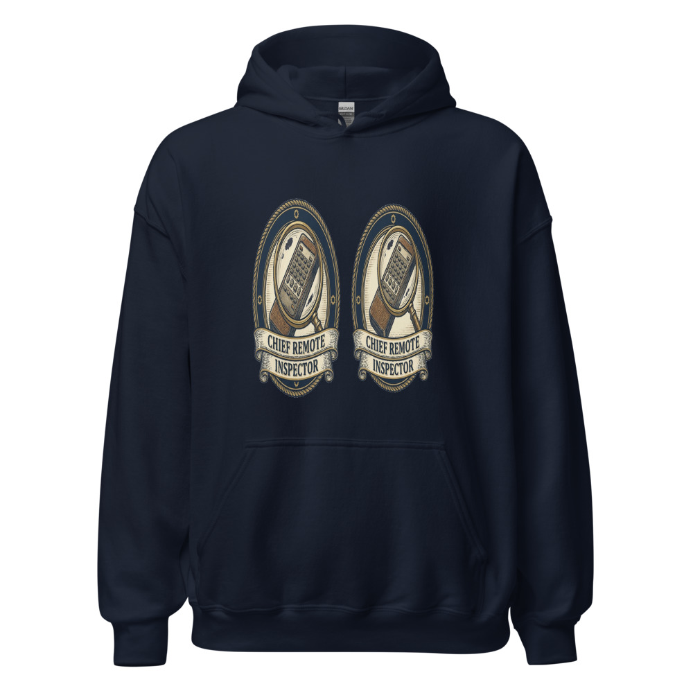 Chief Remote Inspector - hoodie