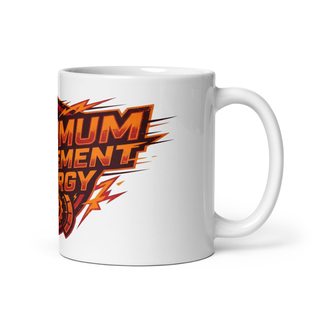 Maximum Retirement Energy - mug