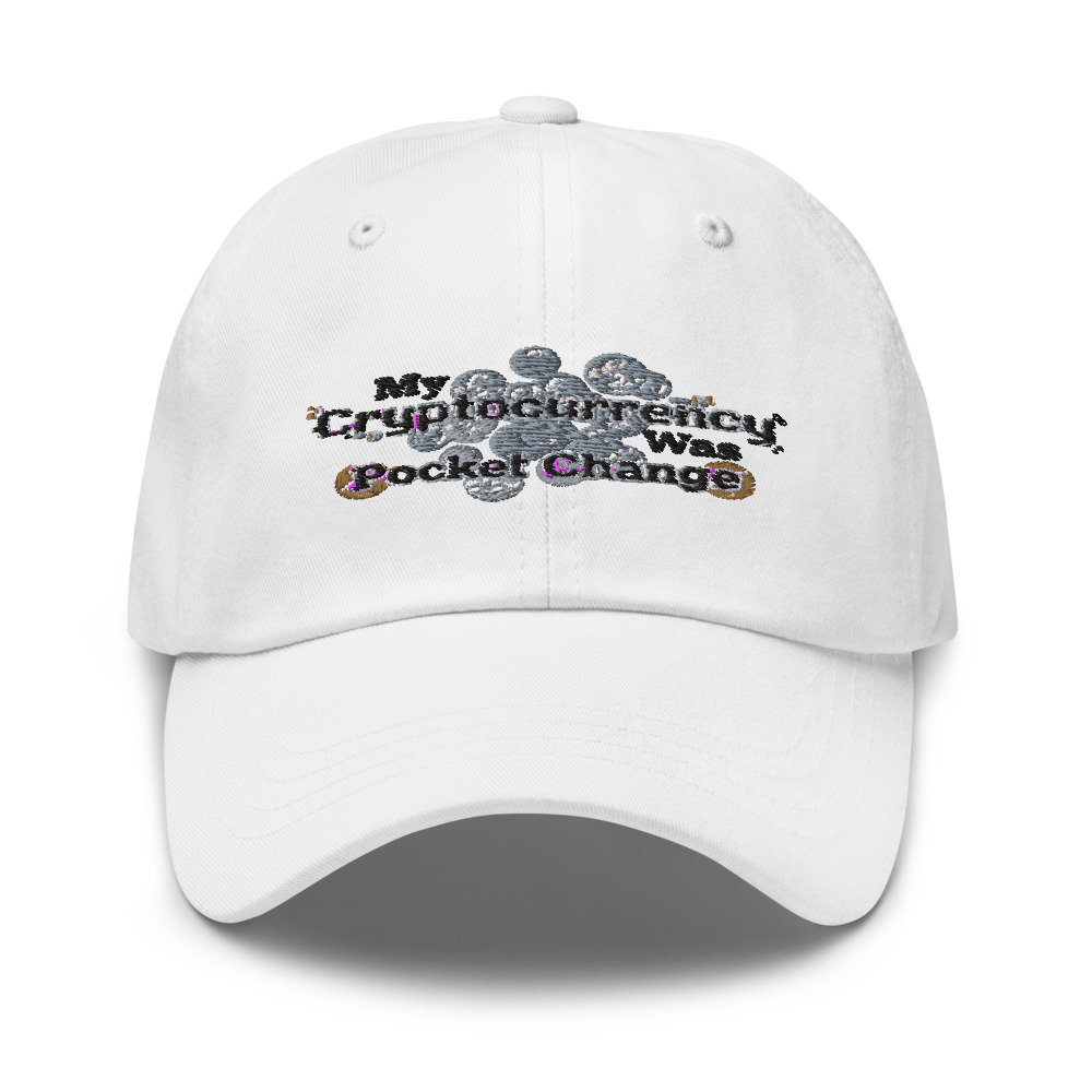 My Cryptocurrency Was Pocket Change - hat