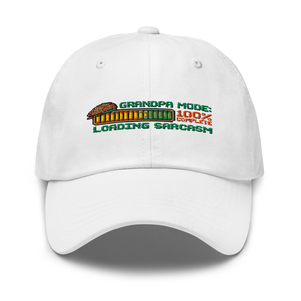 Grandpa Mode: Loading Sarcasm - hat