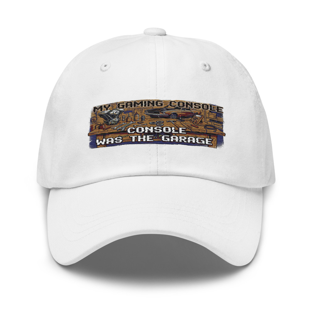 My Gaming Console Was The Garage - hat