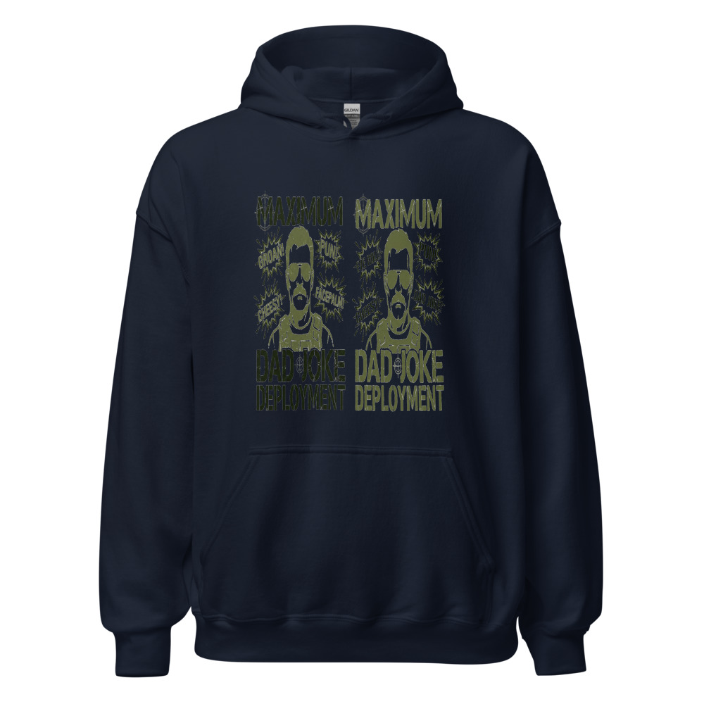 Maximum Dad Joke Deployment - hoodie