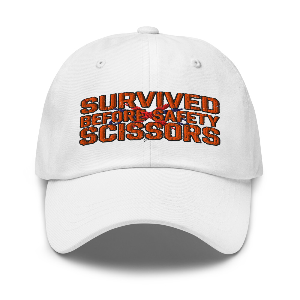 Survived Before Safety Scissors - hat