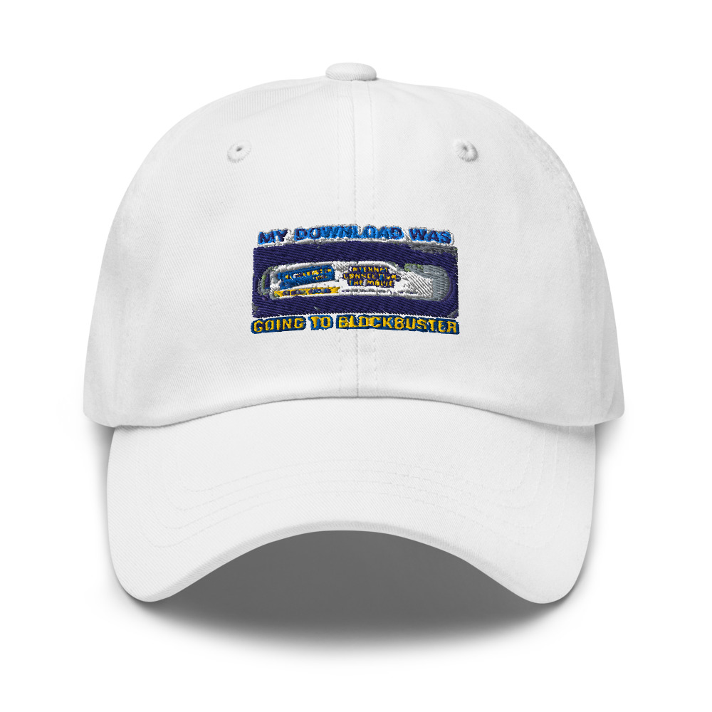 My Download Was Going To Blockbuster - hat